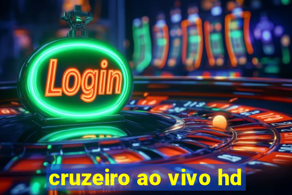 cruzeiro ao vivo hd